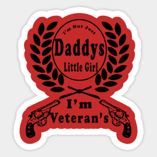 Daddys Little Girl Veteran Dad Veterans Day Gift Shirt Sticker